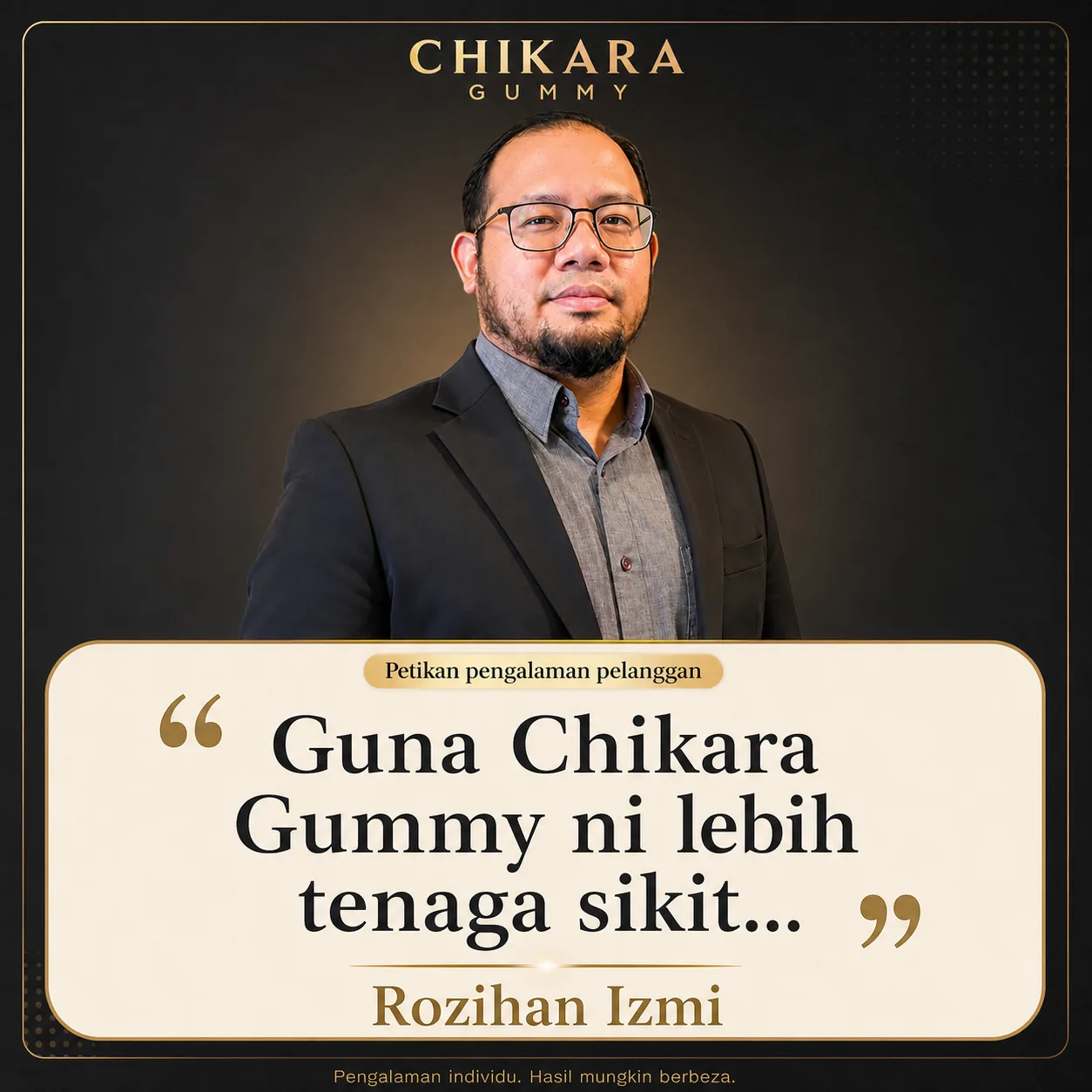 Poster petikan pengalaman pelanggan CHIKARA Gummy — Rozihan Izmi